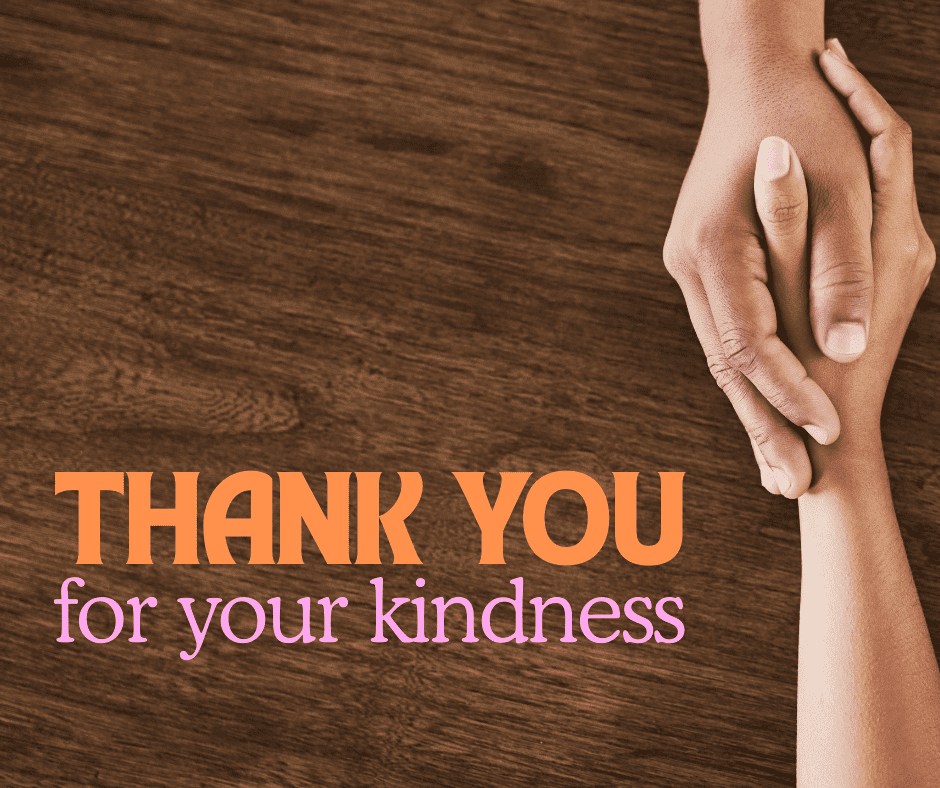 05.Gratitude.Thank you for your kindness